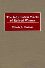 The Information World of Retired Women