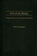 Will of the People: Original Democracy in Non-Western Societies