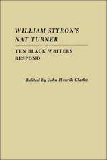 William Styron's Nat Turner