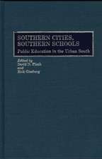 Southern Cities, Southern Schools: Public Education in the Urban South