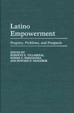 Latino Empowerment: Progress, Problems, and Prospects