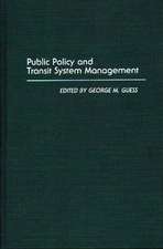 Public Policy and Transit System Management