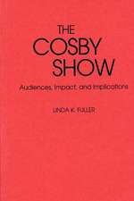 The Cosby Show: Audiences, Impact, and Implications