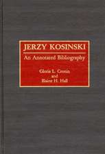 Jerzy Kosinski: An Annotated Bibliography