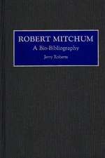 Robert Mitchum: A Bio-Bibliography