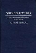 Outsider Features: American Independent Films of the 1980s