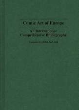 Comic Art of Europe: An International, Comprehensive Bibliography