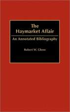 The Haymarket Affair