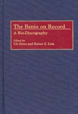 The Banjo on Record: A Bio-Discography