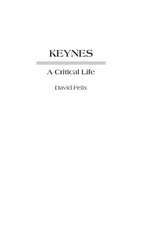 Keynes: A Critical Life