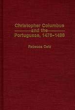 Christopher Columbus and the Portuguese, 1476-1498