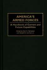 America's Armed Forces: A Handbook of Current and Future Capabilities