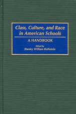 Class, Culture, and Race in American Schools