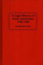 A Legal History of Asian Americans, 1790-1990