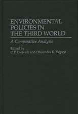 Environmental Policies in the Third World: A Comparative Analysis