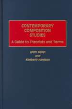 Contemporary Composition Studies: A Guide to Theorists and Terms