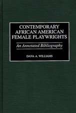 Contemporary African American Female Playwrights