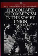 The Collapse of Communism in the Soviet Union