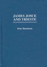 James Joyce and Trieste