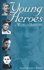 Young Heroes in World History