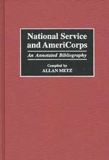 National Service and AmeriCorps: An Annotated Bibliography