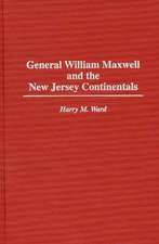 General William Maxwell and the New Jersey Continentals