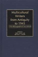 Multicultural Writers from Antiquity to 1945