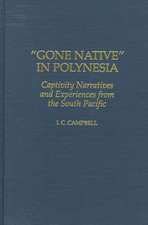 Gone Native in Polynesia: Captivity Narratives and Experiences from the South Pacific