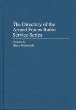 The Directory of the Armed Forces Radio Service Series