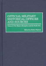 Official Military Historical Offices and Sources