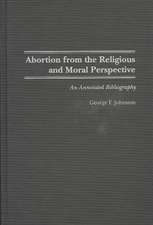 Abortion from the Religious and Moral Perspective: