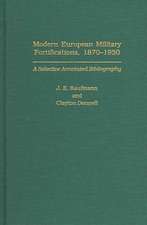 Modern European Military Fortifications, 1870-1950: A Selective Annotated Bibliography