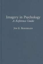 Imagery in Psychology: A Reference Guide