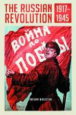 The Russian Revolution, 1917–1945