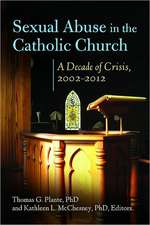 Sexual Abuse in the Catholic Church: A Decade of Crisis, 2002–2012