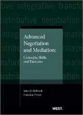 Advanced Negotiation and Mediation