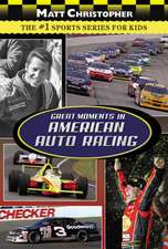 Great Moments in American Auto Racing