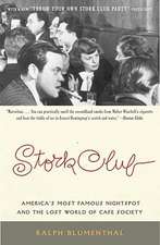 Stork Club: America's Most Famous Nightspot and the Lost World of Cafe Society