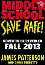 Middle School: Save Rafe!