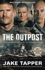 The Outpost: An Untold Story of American Valor