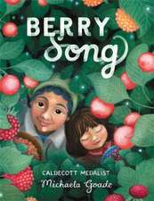 Berry Song (Caldecott Honor Book)