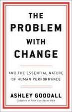 The Problem with Change