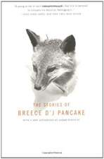 The Stories Of Breece D'j Pancake