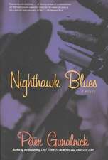 Nighthawk Blues: A Novel