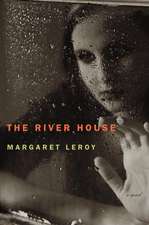 The River House: A Novel