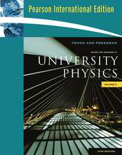 University Physics Vol 2 (Chapters 21-37): International Edition