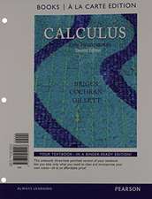 Calculus: Early Transcendentals, Books a la Carte Edition