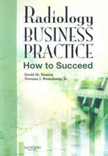 Radiology Business Practice: How to Succeed