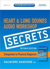 Secrets Heart & Lung Sounds Audio Workshop: Companion to Physical Diagnosis Secrets (with Student Consult Online Access)