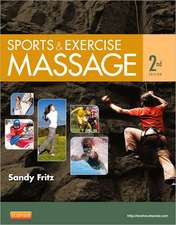 Sports & Exercise Massage: Comprehensive Care for Athletics, Fitness, & Rehabilitation